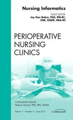 Vorderes Coverbild Nursing Informatics, an Issue of Perioperative Nursing Clinics