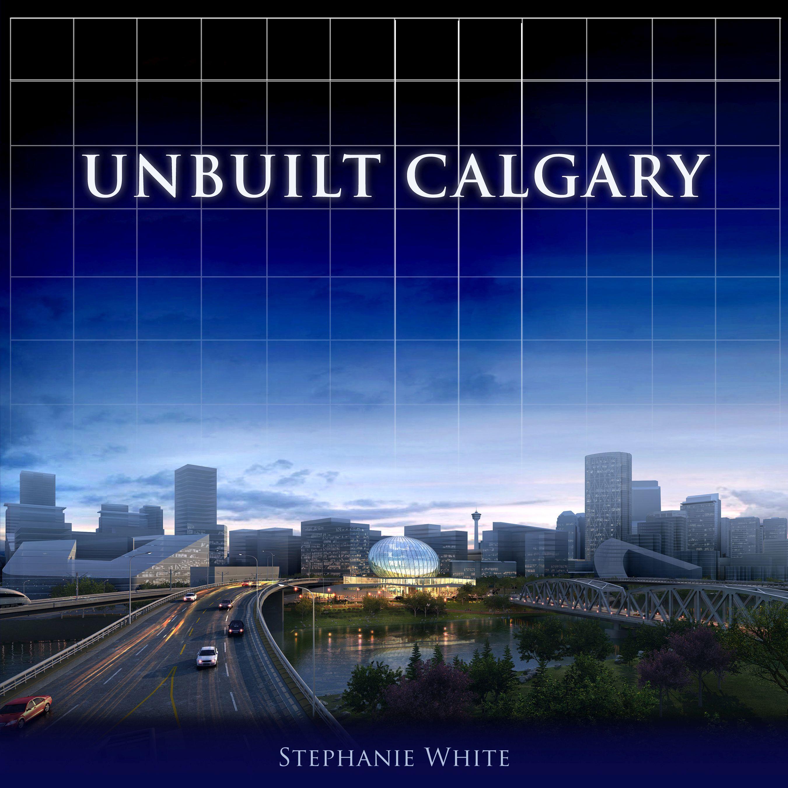 Vorderes Coverbild Unbuilt Calgary