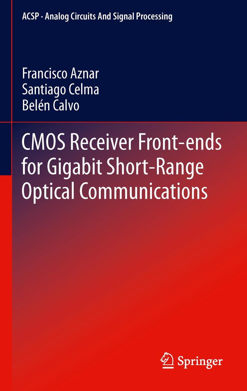 Vorderes Coverbild CMOS Receiver Front-ends for Gigabit Short-Range Optical Communications