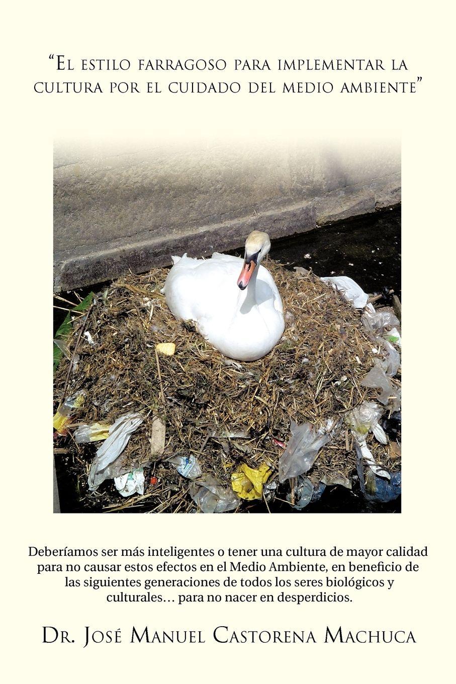 Vorderes Coverbild El Estilo Farragoso Para Implementar La Cultura Por El Cuidado del Medio Ambiente