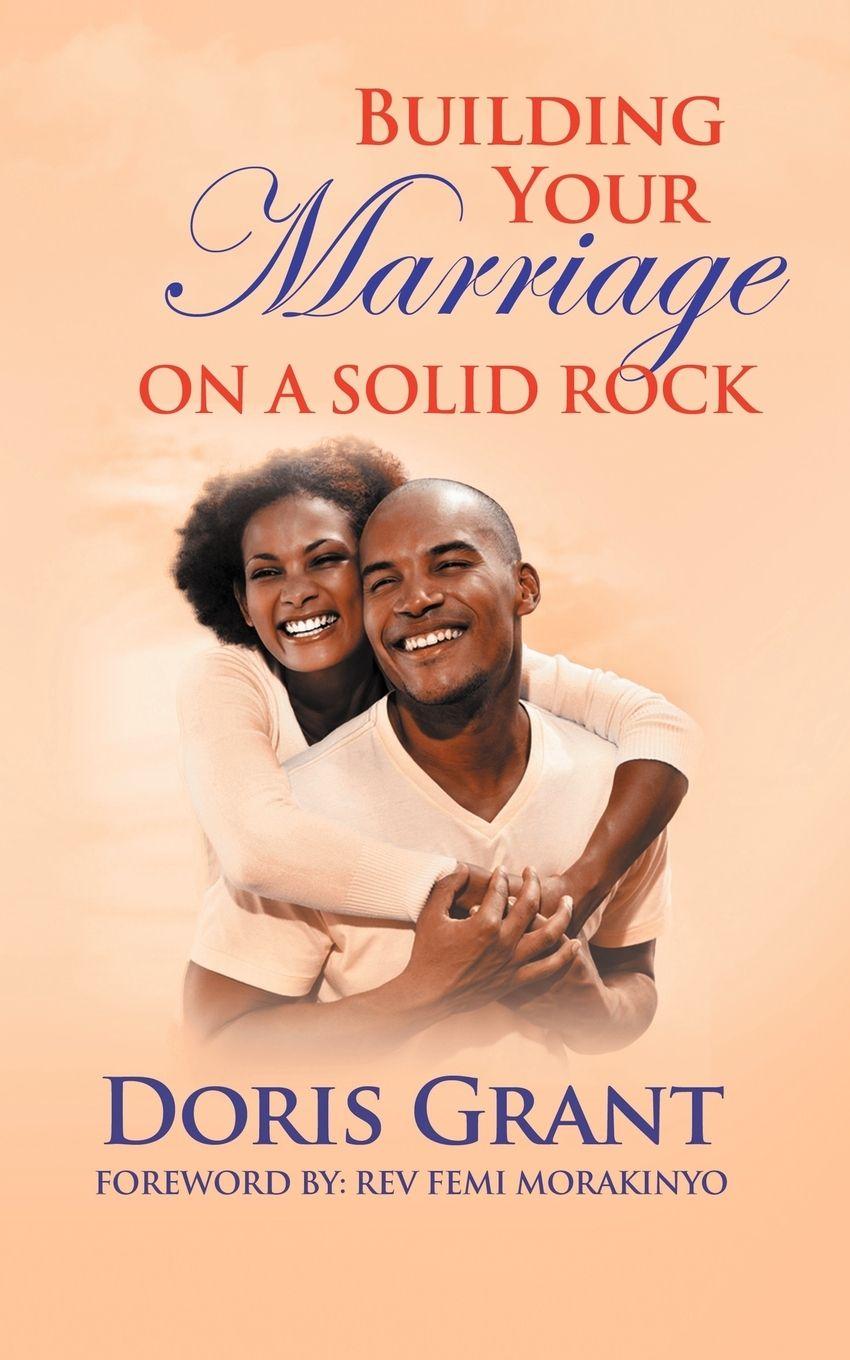 Vorderes Coverbild Building Your Marriage on a Solid Rock