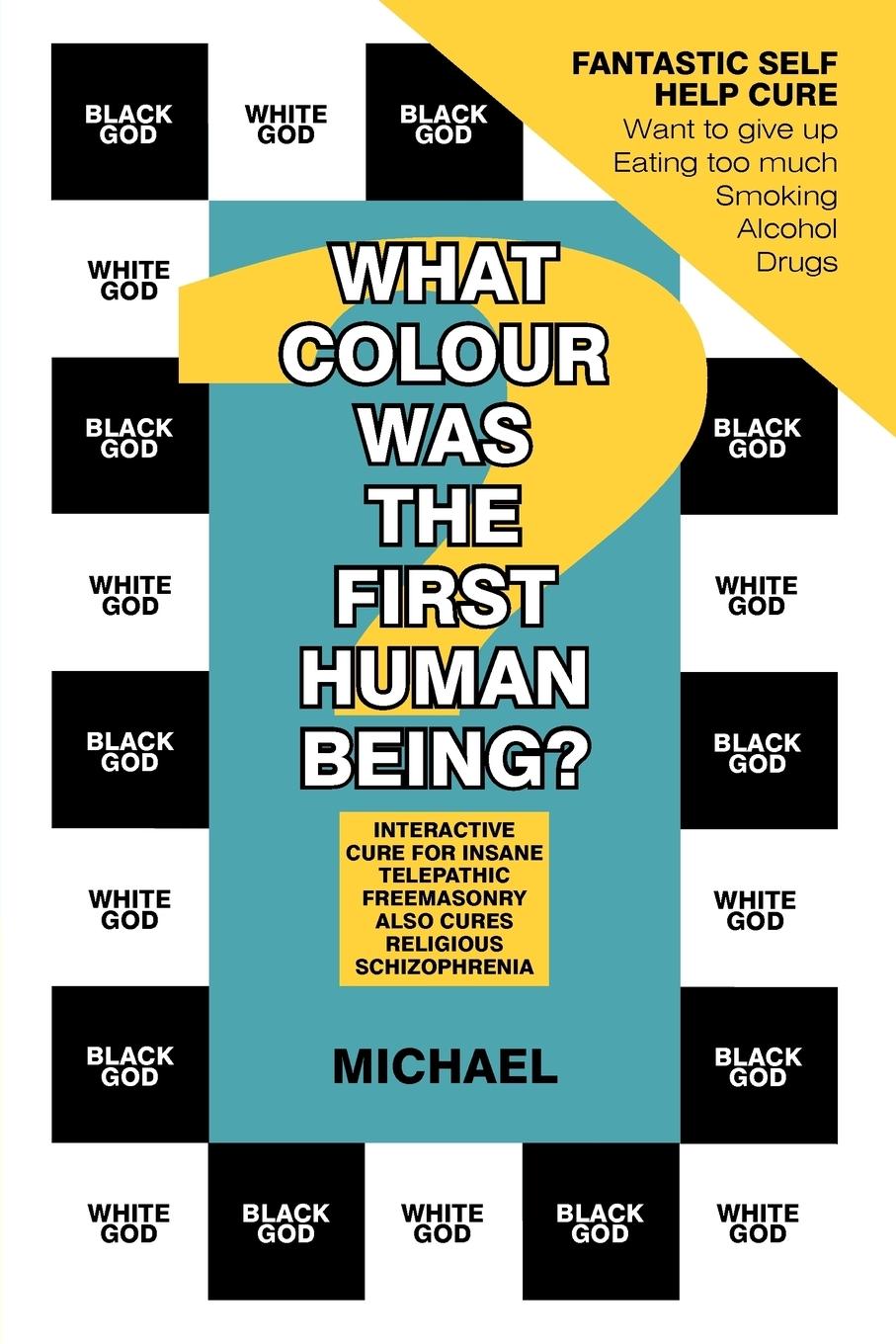 Vorderes Coverbild What Colour Was the First Human Being?