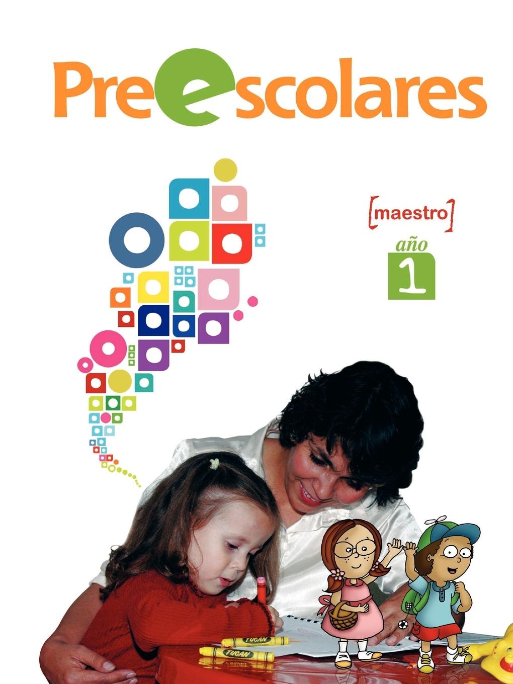 Vorderes Coverbild Preescolares, Año 1, Maestro