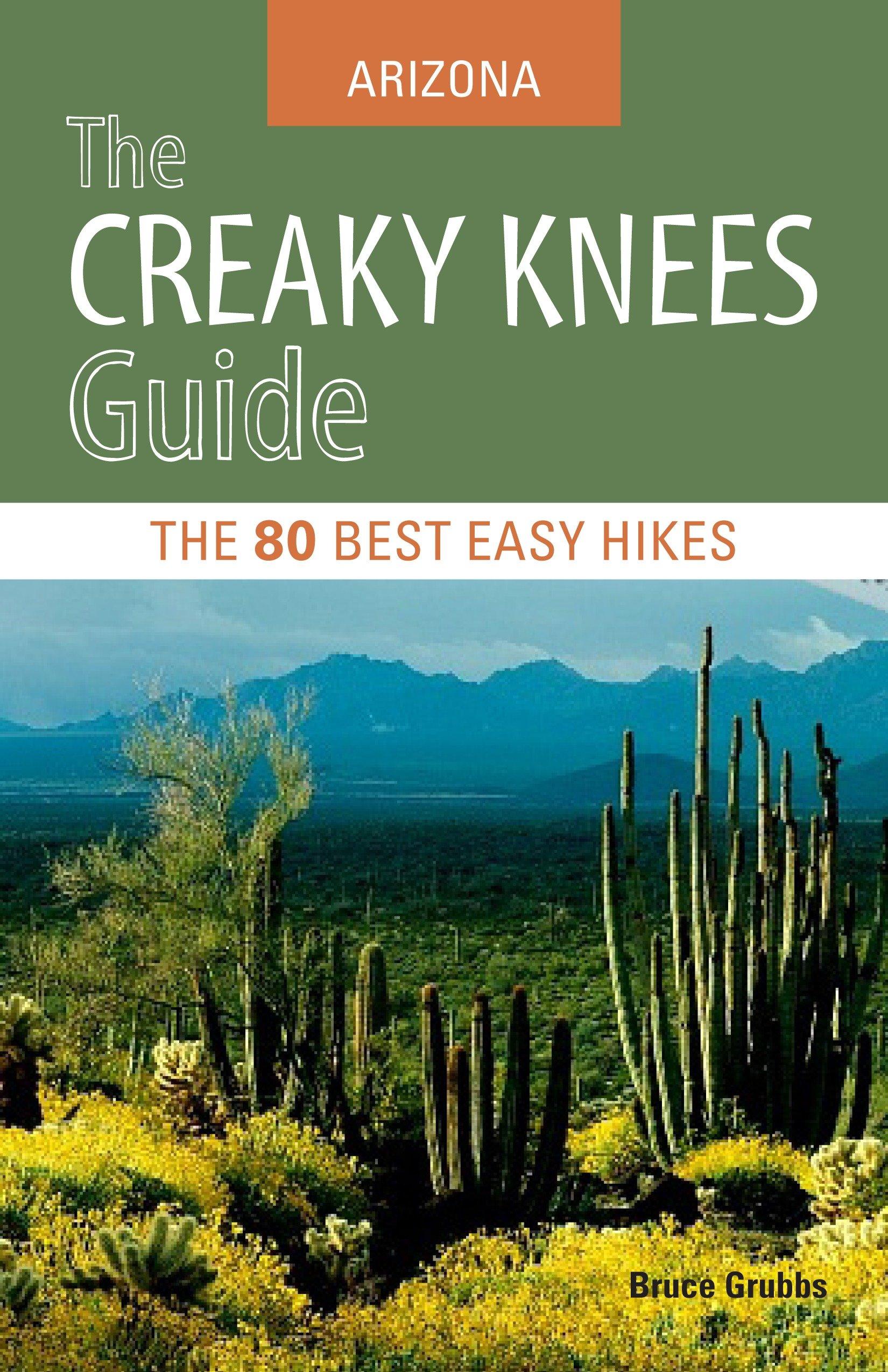 Vorderes Coverbild The Creaky Knees Guide: Arizona