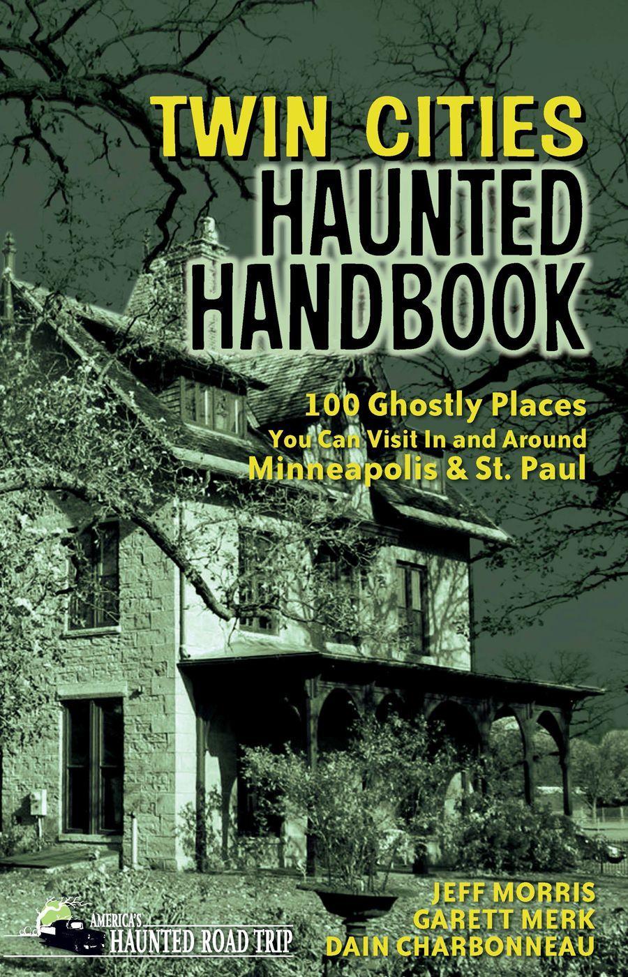 Vorderes Coverbild Twin Cities Haunted Handbook