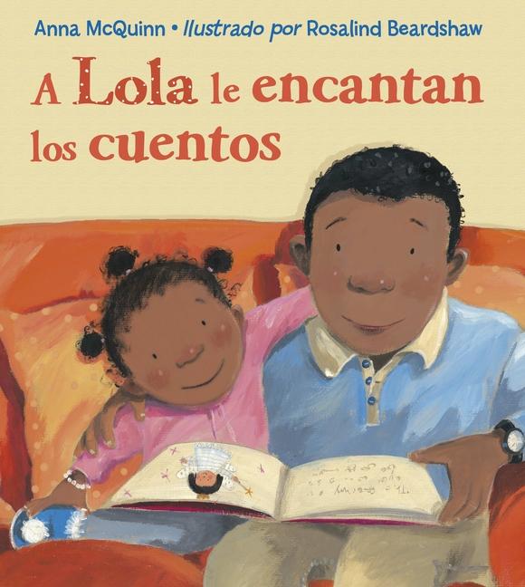 Vorderes Coverbild A Lola Le Encantan Los Cuentos (Spanish Edition)