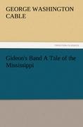 Vorderes Coverbild Gideon's Band A Tale of the Mississippi