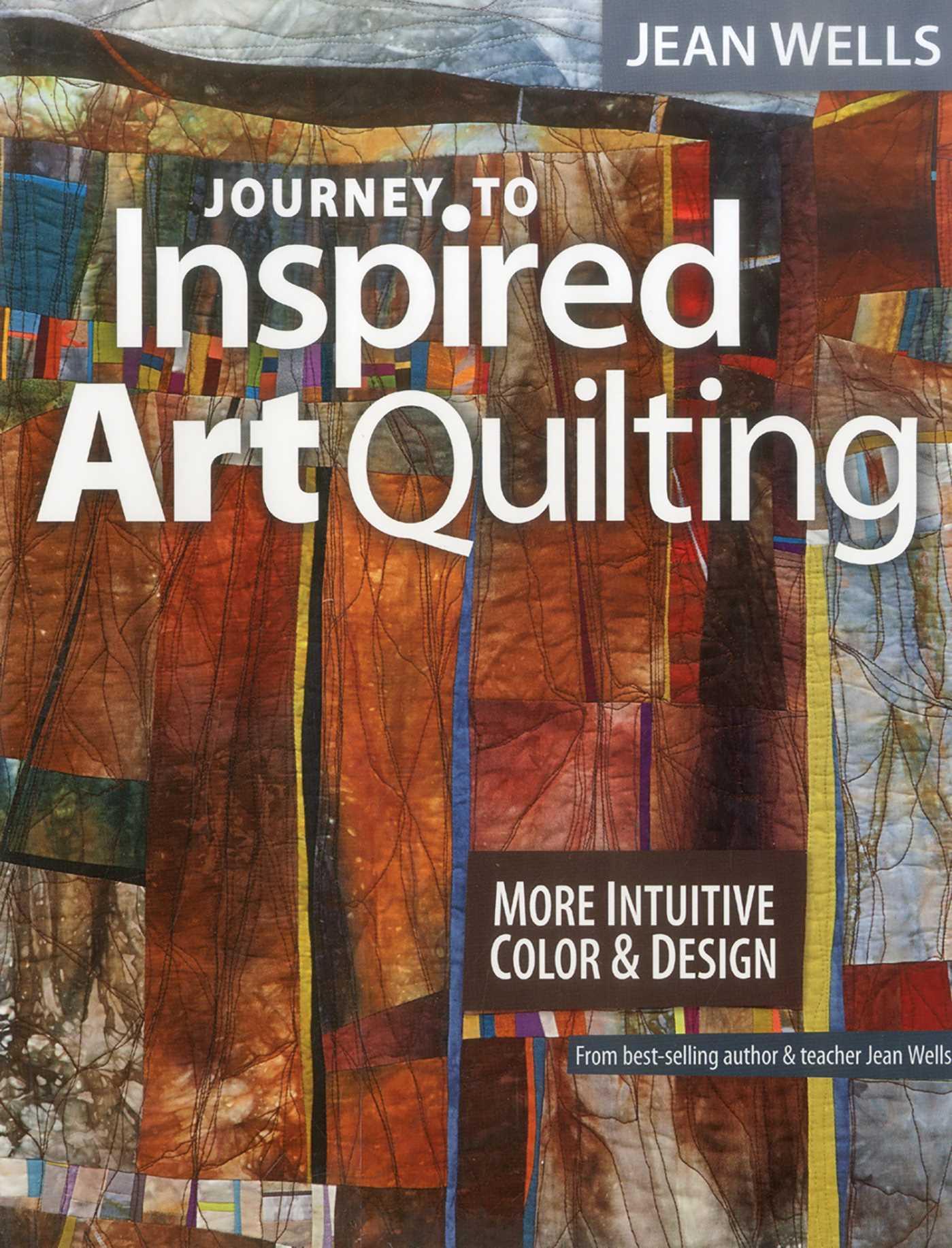 Vorderes Coverbild Journey to Inspired Art Quilting