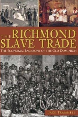 Vorderes Coverbild The Richmond Slave Trade