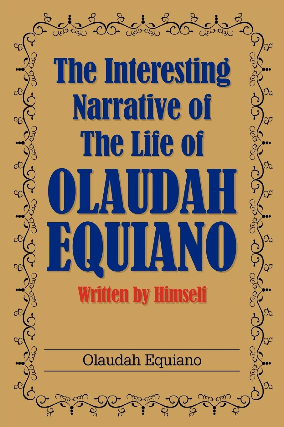 Vorderes Coverbild The Interesting Narrative of the Life of Olaudah Equiano