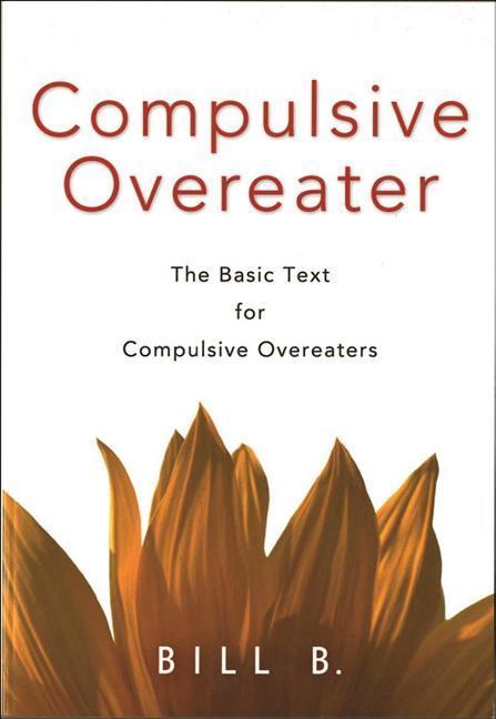 Vorderes Coverbild Compulsive Overeater: The Basic Text for Compulsive Overeaters