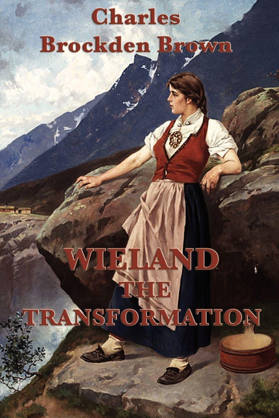 Vorderes Coverbild Wieland -Or- The  Transformation