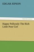 Vorderes Coverbild Happy Pollyooly The Rich Little Poor Girl