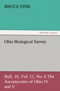 Vorderes Coverbild Ohio Biological Survey, Bull. 10, Vol. 11, No. 6 The Ascomycetes of Ohio IV and V