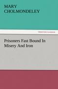 Vorderes Coverbild Prisoners Fast Bound In Misery And Iron