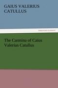 Vorderes Coverbild The Carmina of Caius Valerius Catullus