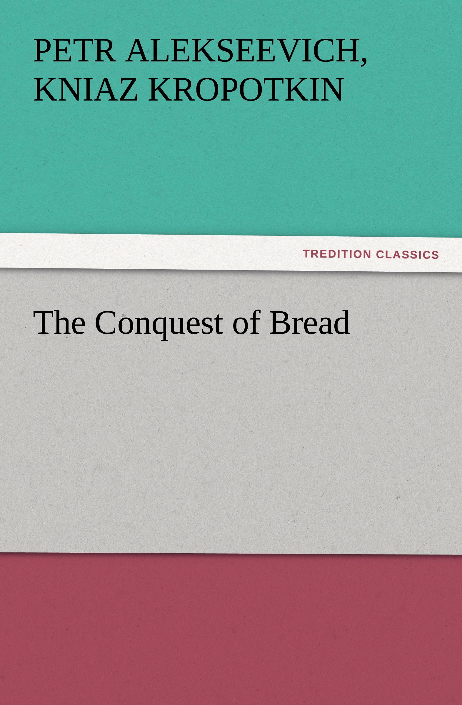 Vorderes Coverbild The Conquest of Bread