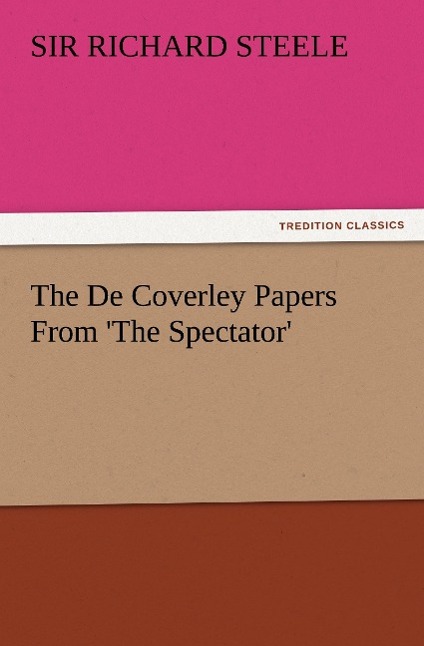 Vorderes Coverbild The De Coverley Papers From 'The Spectator'