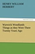 Vorderes Coverbild Warwick Woodlands Things as they Were There Twenty Years Ago