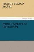 Vorderes Coverbild Woman Triumphant (La Maja Desnuda)