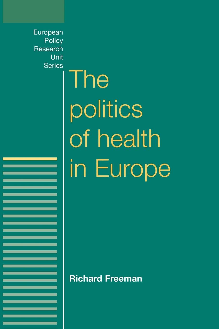 Vorderes Coverbild The politics of health in Europe