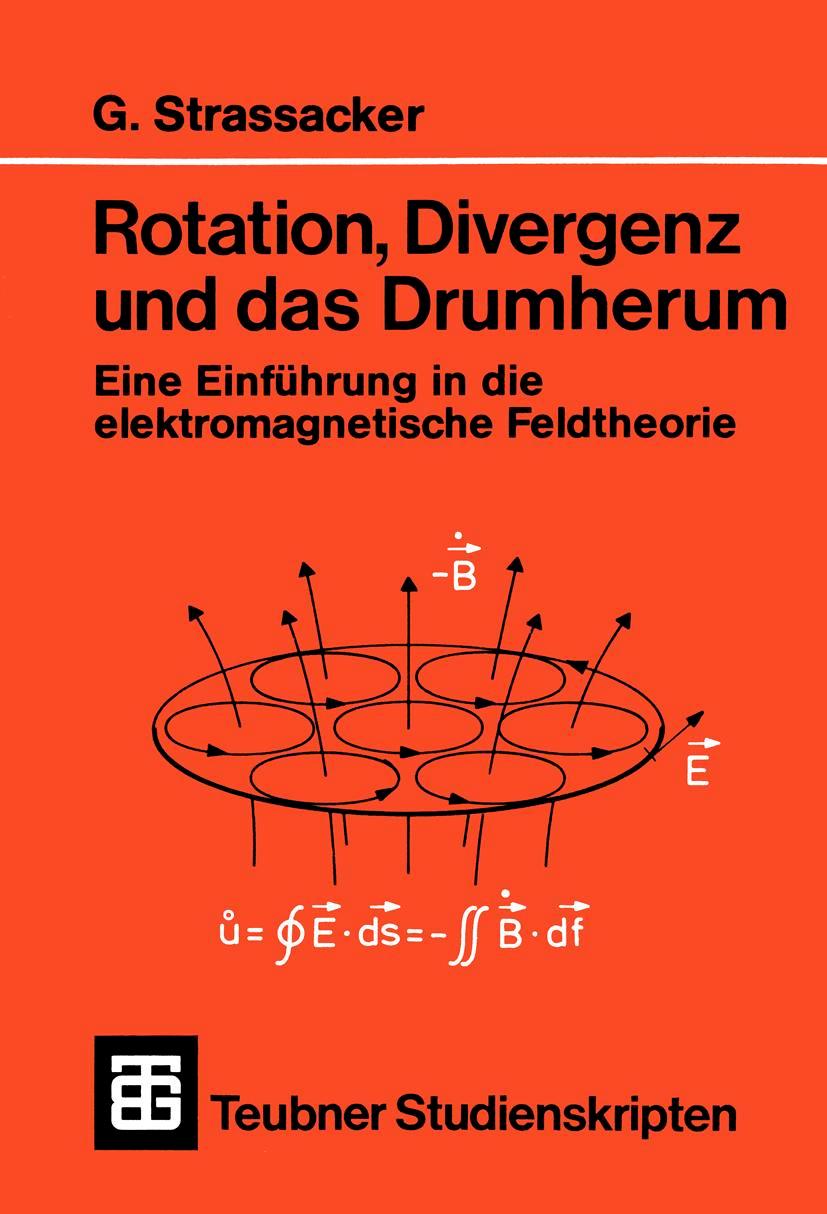Vorderes Coverbild Rotation, Divergenz und das Drumherum