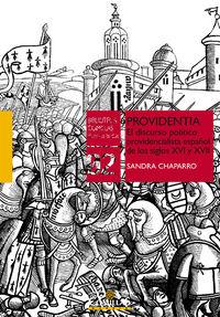 Vorderes Coverbild Providentia : el discurso político providencialista español de los siglos XVI y XVII