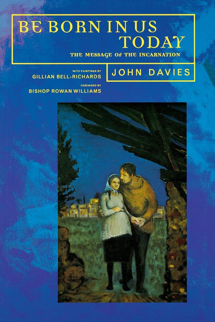 Vorderes Coverbild Born in Us Today@ the Message of the Incarnation Today