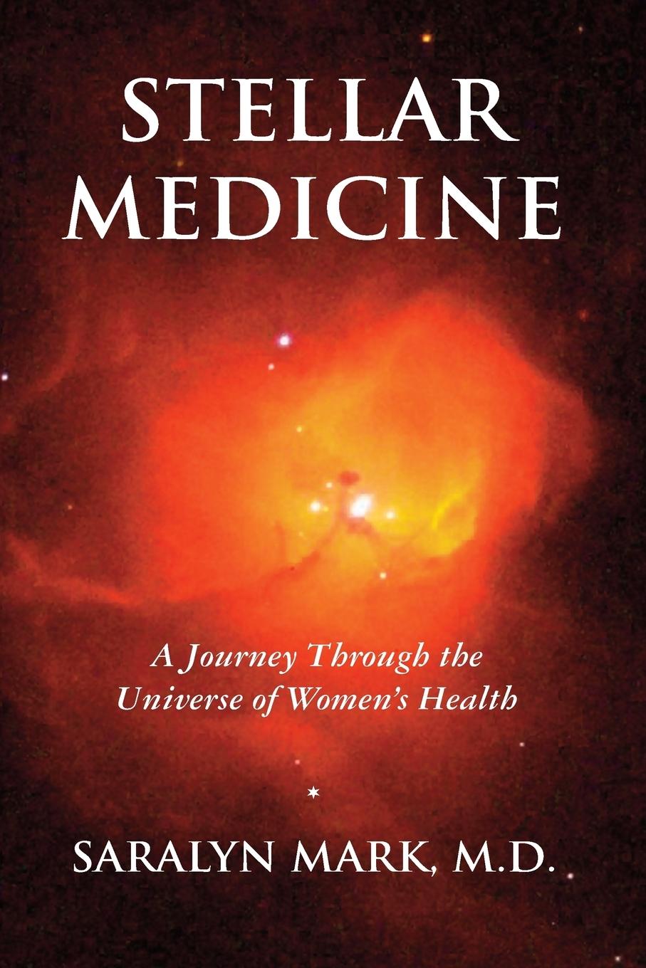 Vorderes Coverbild Stellar Medicine, a Journey Through the Universe of Women's Health