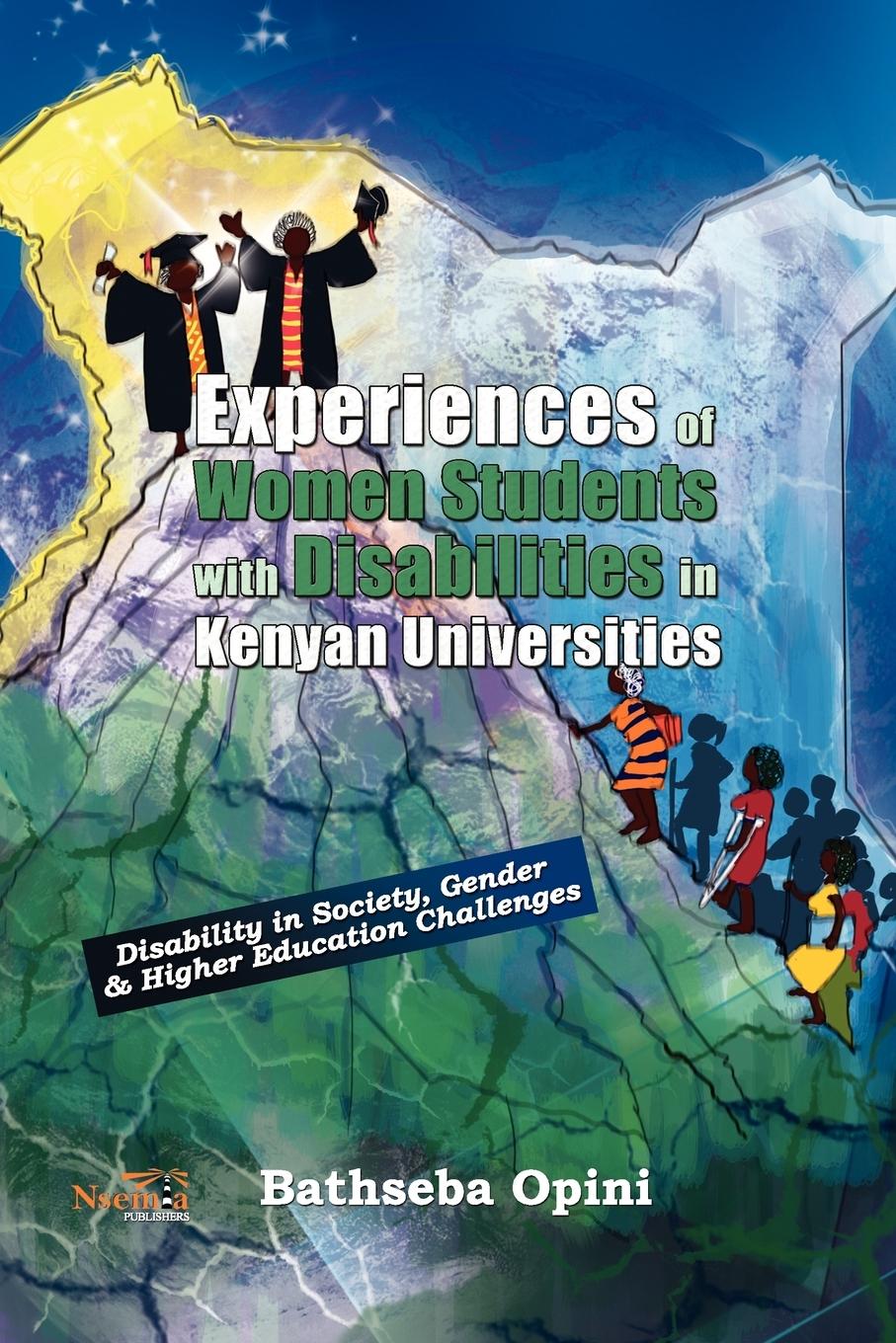 Vorderes Coverbild Experiences of Women Students with Disabilities in Kenyan Universities