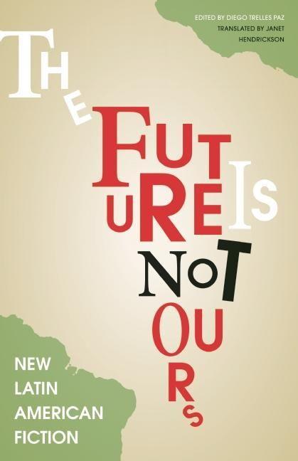 Vorderes Coverbild The Future Is Not Yours