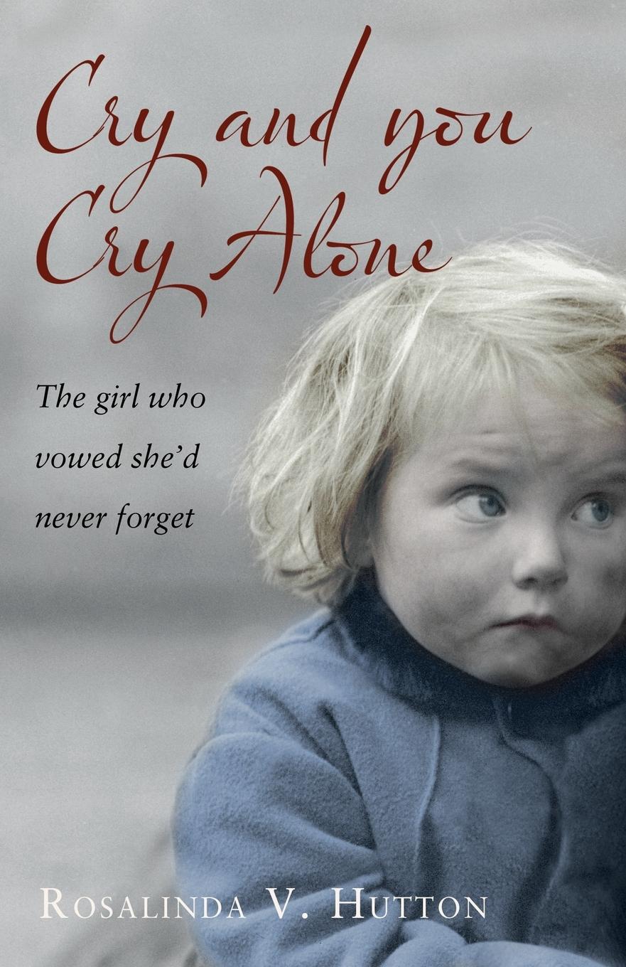 Vorderes Coverbild Cry and You Cry Alone