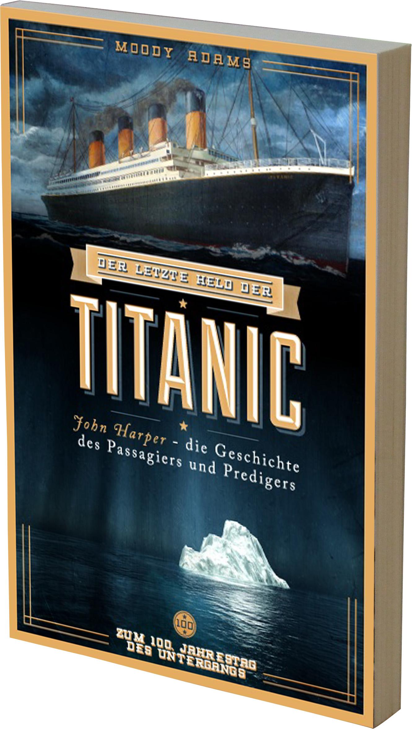 Vorderes Coverbild Der letzte Held der Titanic