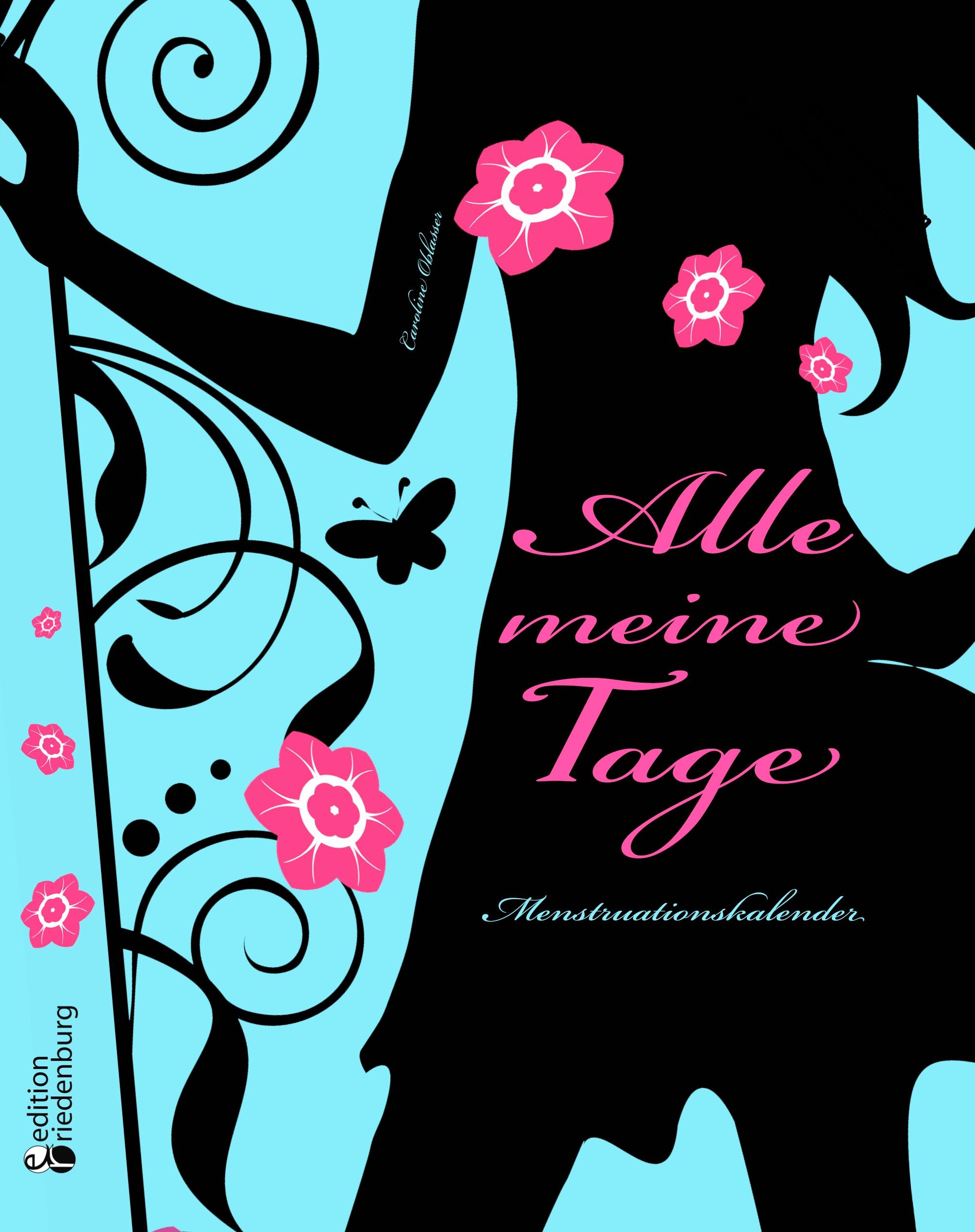 Vorderes Coverbild Alle meine Tage - Menstruationskalender