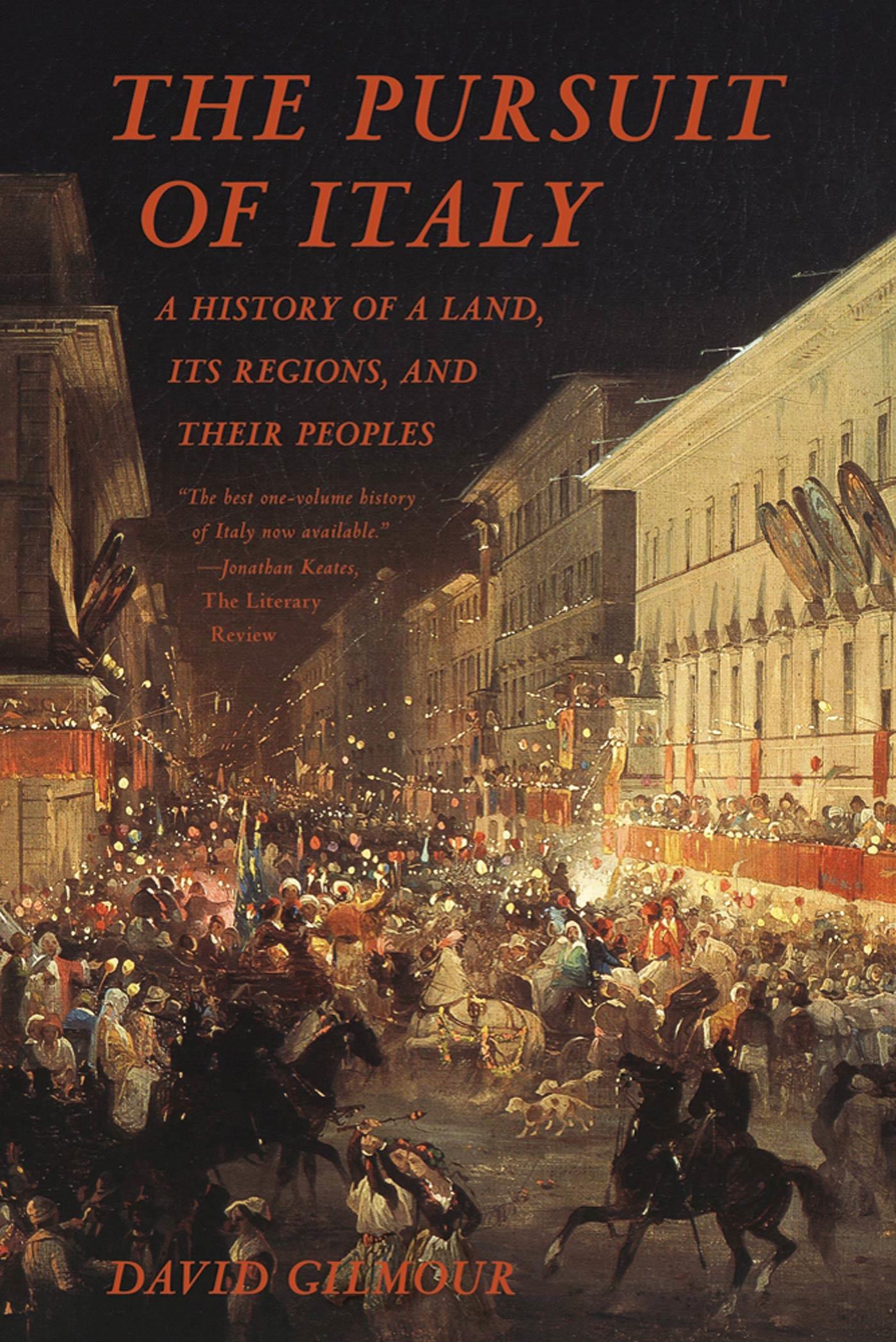 Vorderes Coverbild The Pursuit of Italy: A History of a Land, Its Regions, and Their Peoples