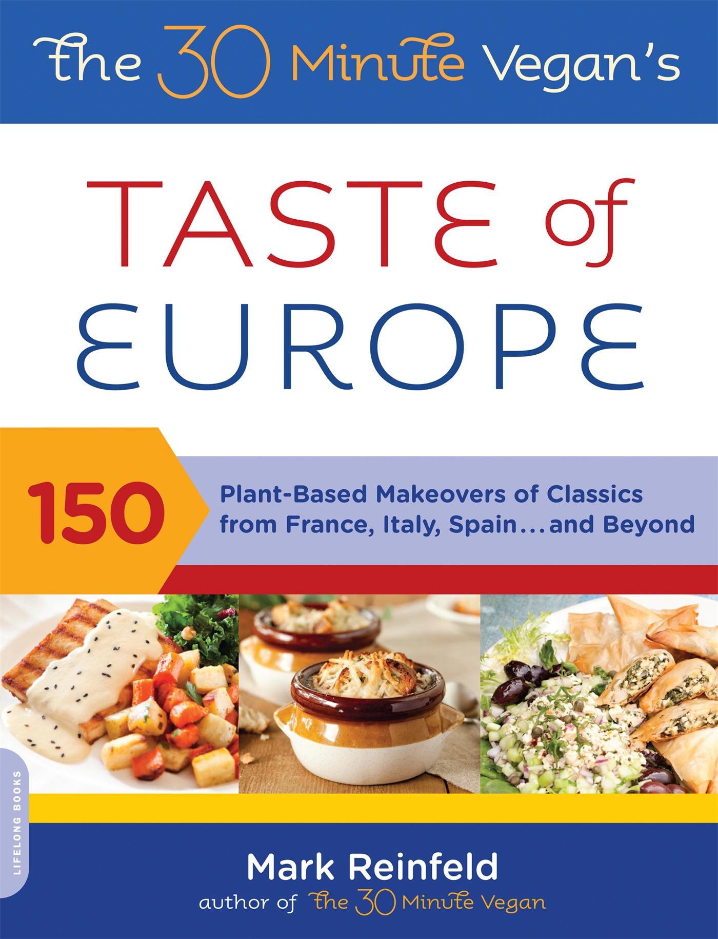 Vorderes Coverbild The 30-Minute Vegan's Taste of Europe