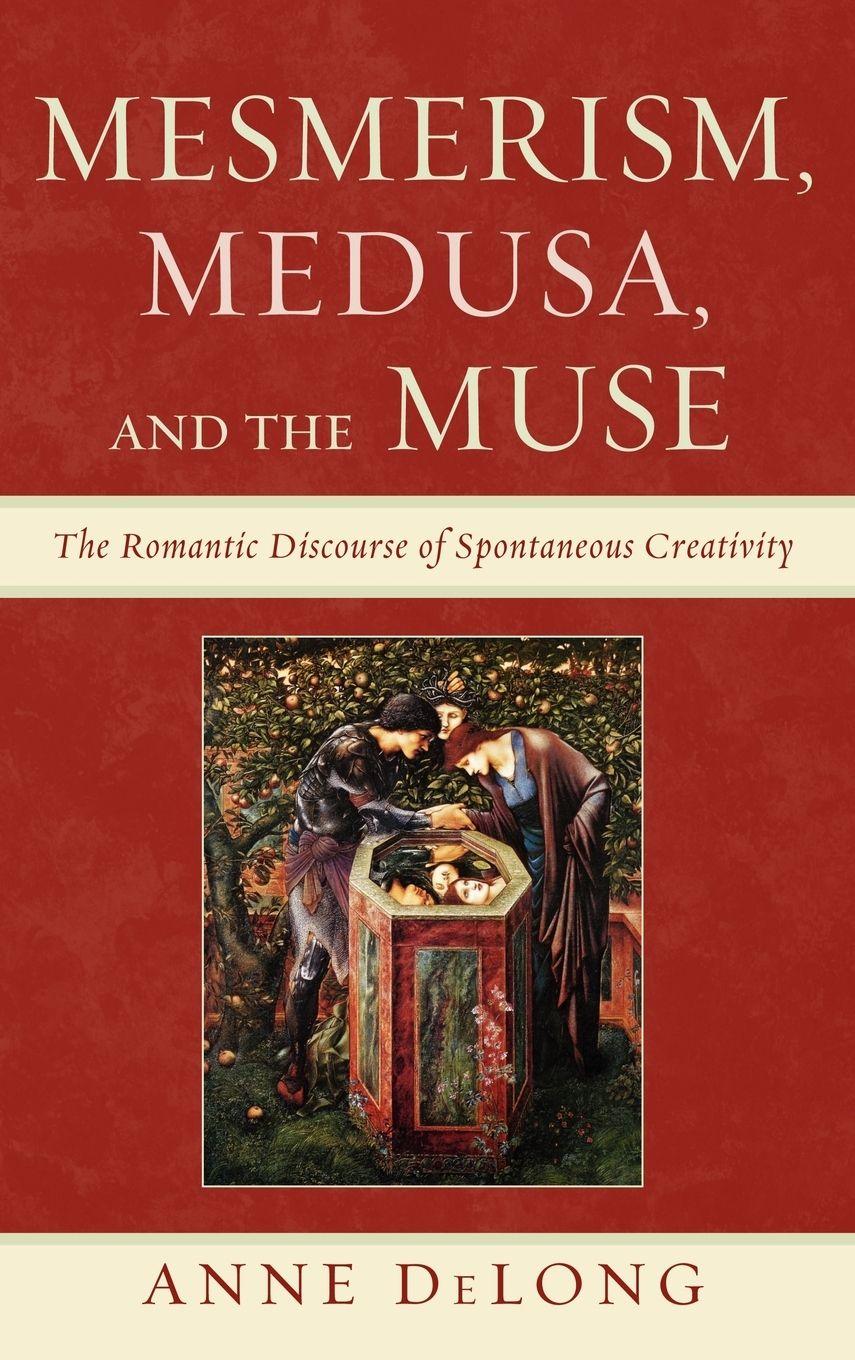 Vorderes Coverbild Mesmerism, Medusa, and the Muse
