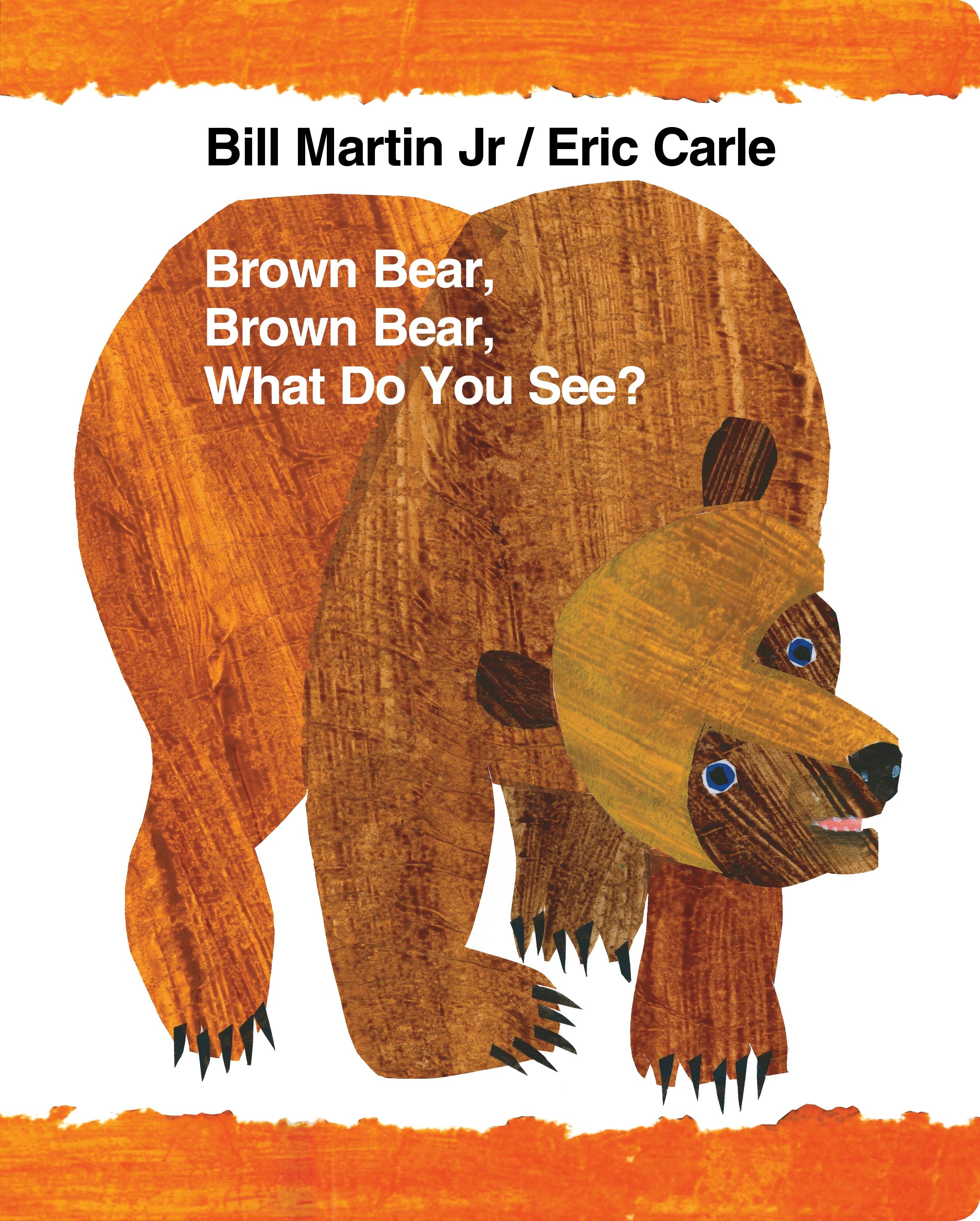 Vorderes Coverbild Brown Bear, Brown Bear, What Do You See?