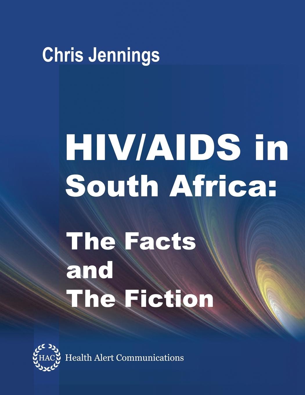 Vorderes Coverbild HIV/AIDS in South Africa - The Facts and the Fiction