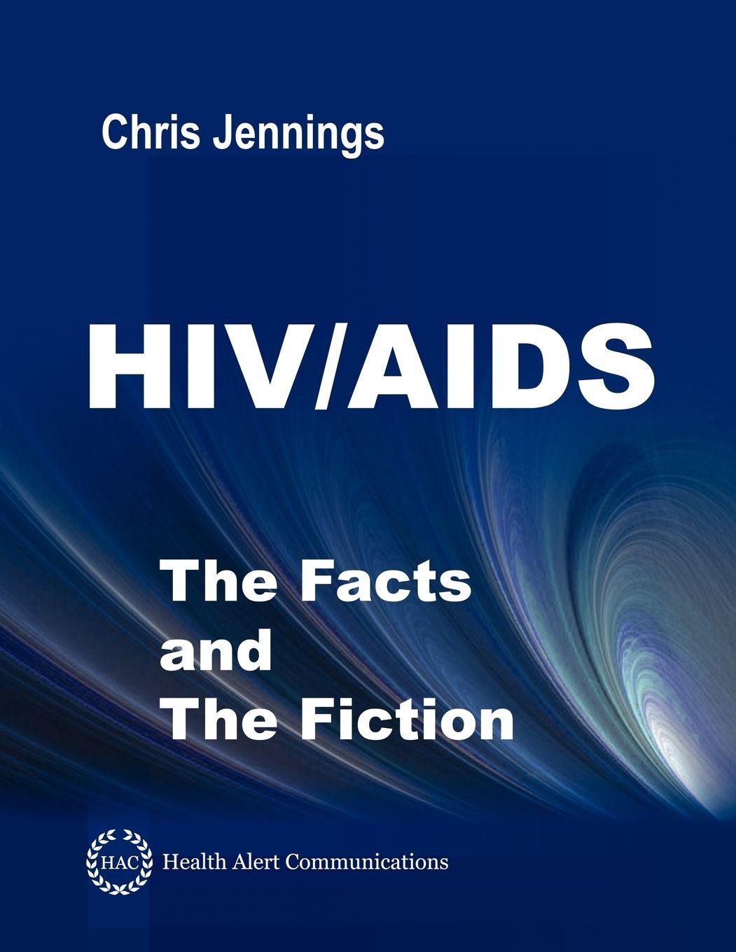 Vorderes Coverbild HIV/AIDS - The Facts and The Fiction