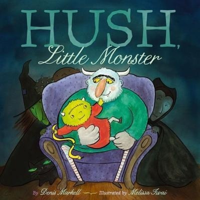 Vorderes Coverbild Hush, Little Monster