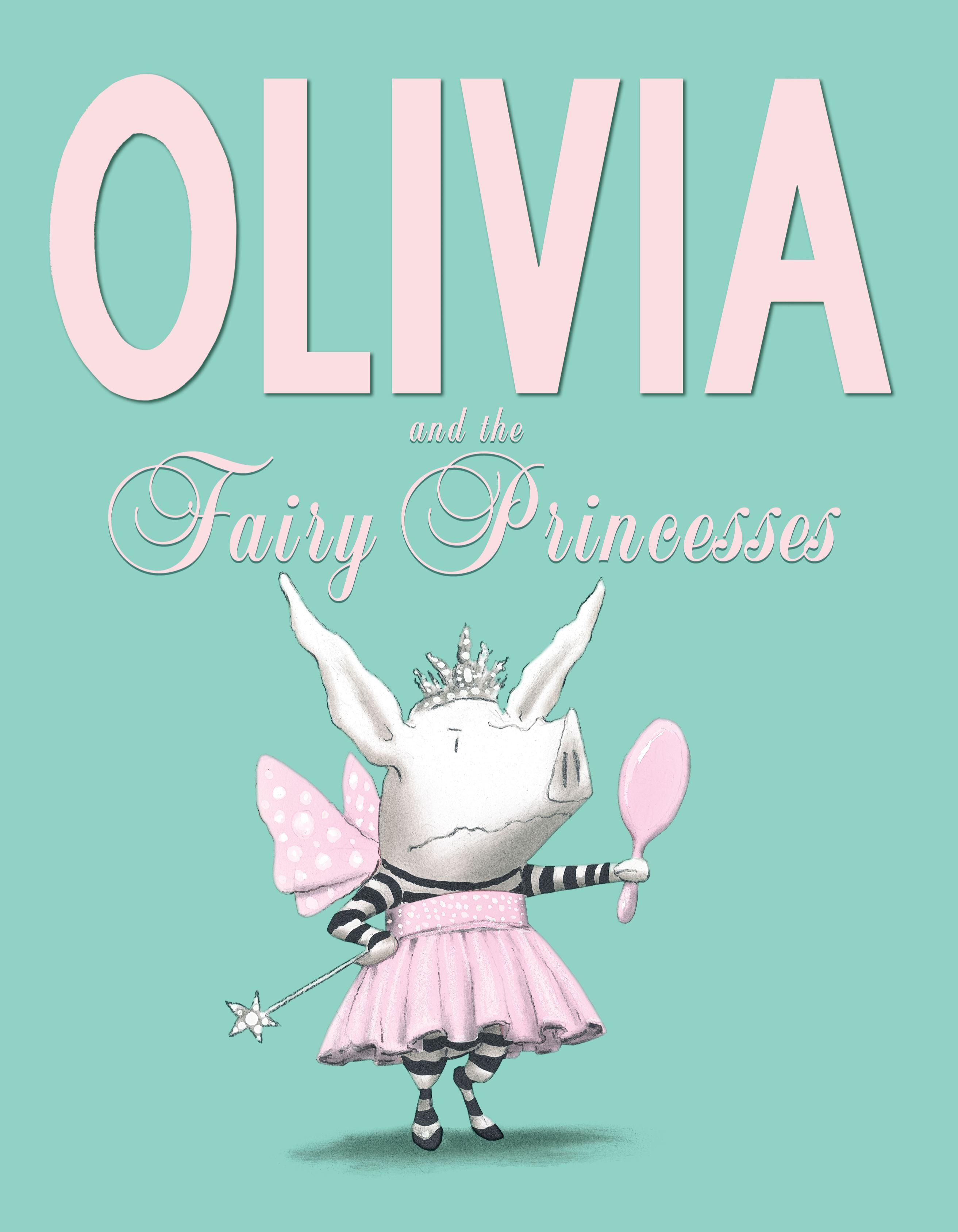 Vorderes Coverbild Olivia and the Fairy Princesses
