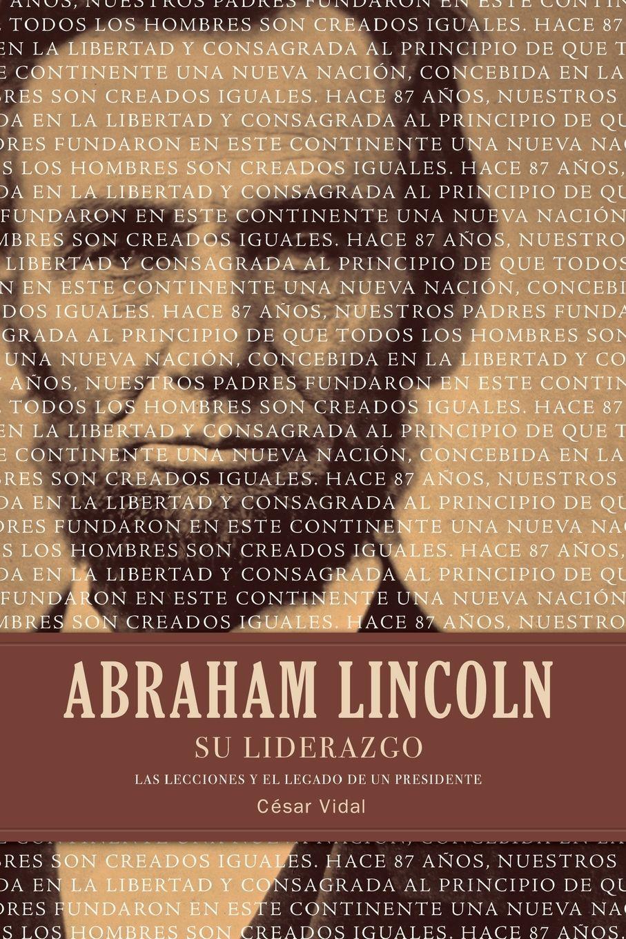 Vorderes Coverbild La Abraham Lincoln Su Liderazgo