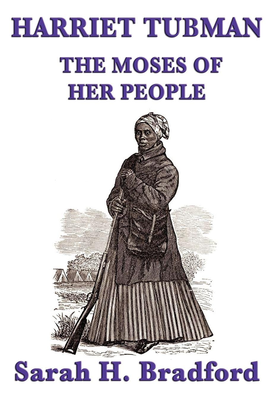Vorderes Coverbild Harriet Tubman, the Moses of Her People
