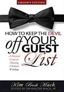 Vorderes Coverbild How to Keep the Devil Off Your Guest List (Groom)