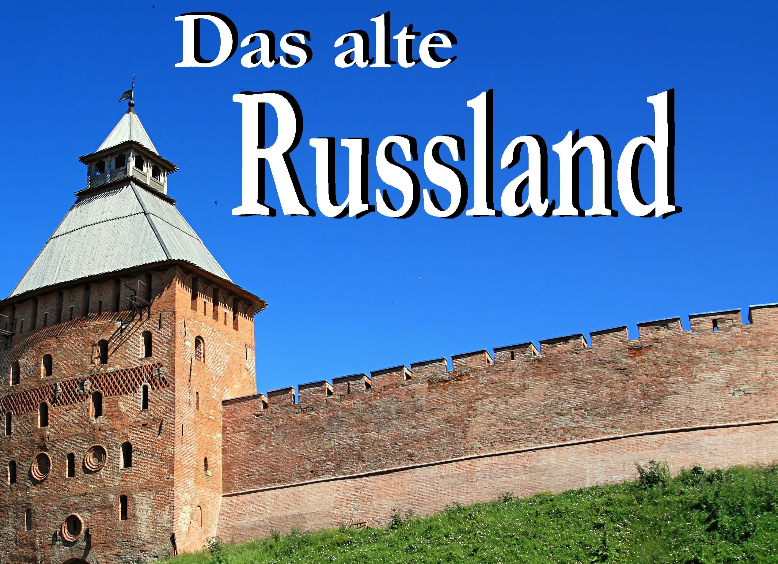 Vorderes Coverbild Das alte Russland - Ein Bildband