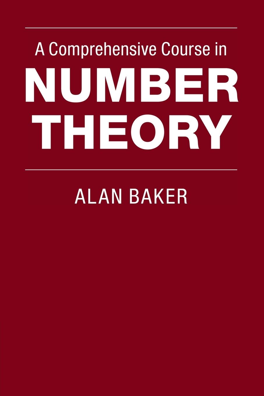 Vorderes Coverbild A Comprehensive Course in Number Theory