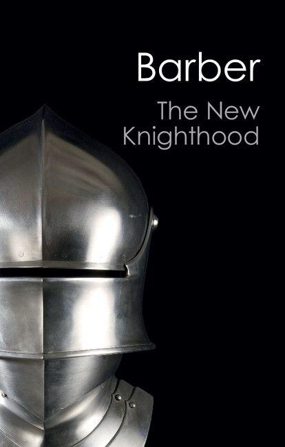 Vorderes Coverbild The New Knighthood (Canto Classics)