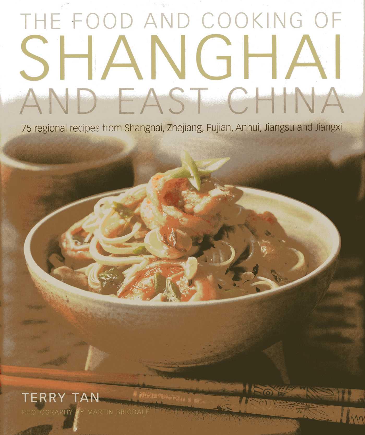 Vorderes Coverbild The Food and Cooking of Shanghai and East China