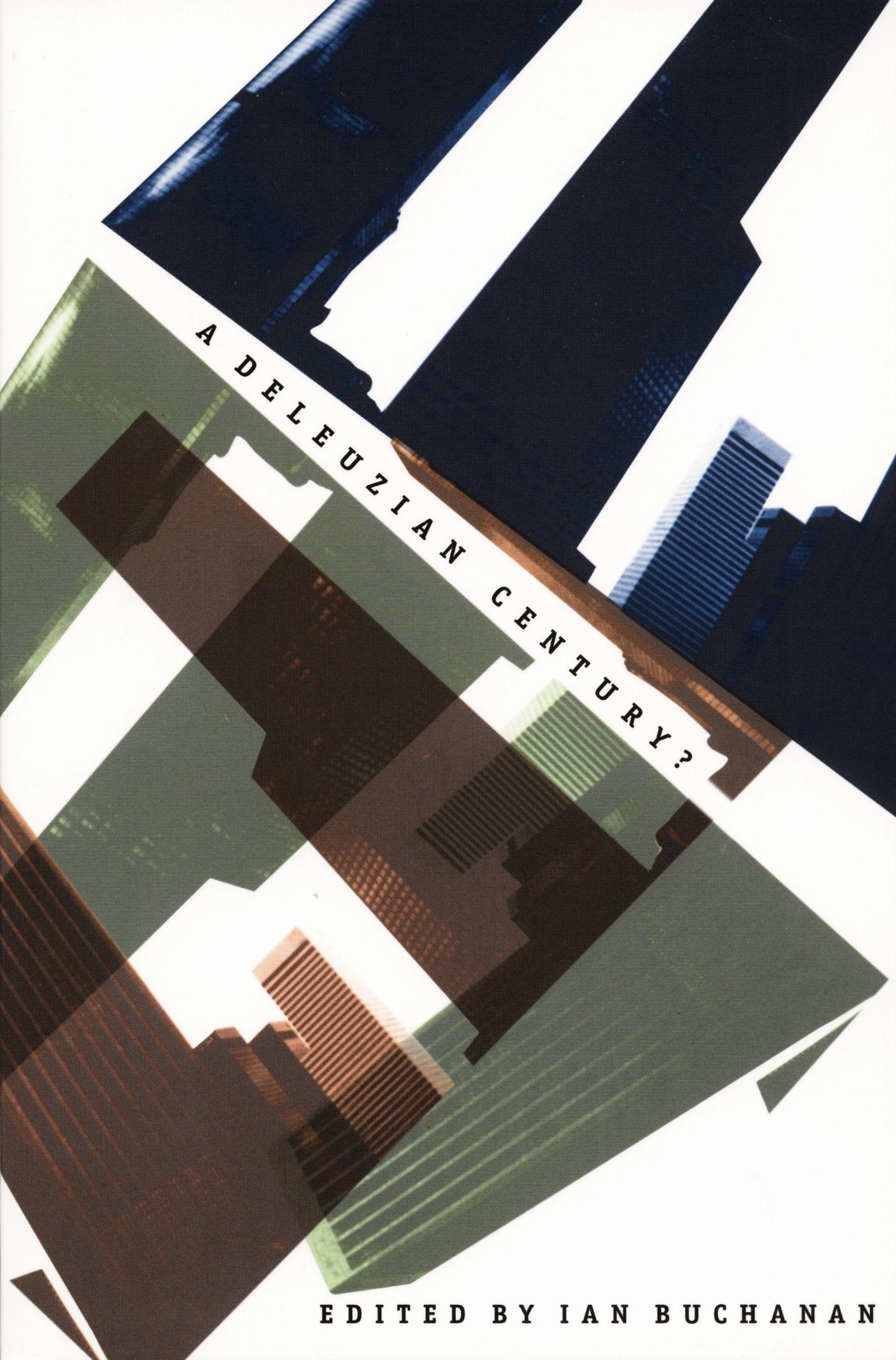 Vorderes Coverbild A Deleuzian Century?